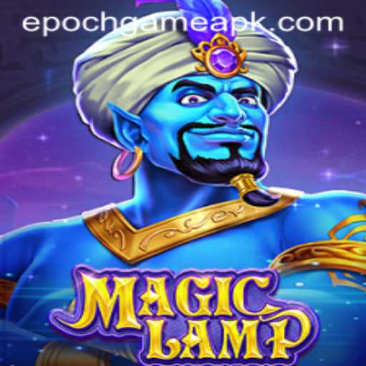 Unlock a World of Fantasy with MagicLamp by EpochGame