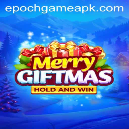 Discover the Magic of MerryGiftmas: A New Era of EpochGame